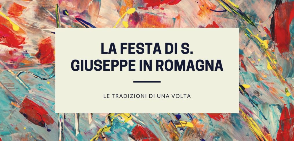 festa di san giuseppe in romagna